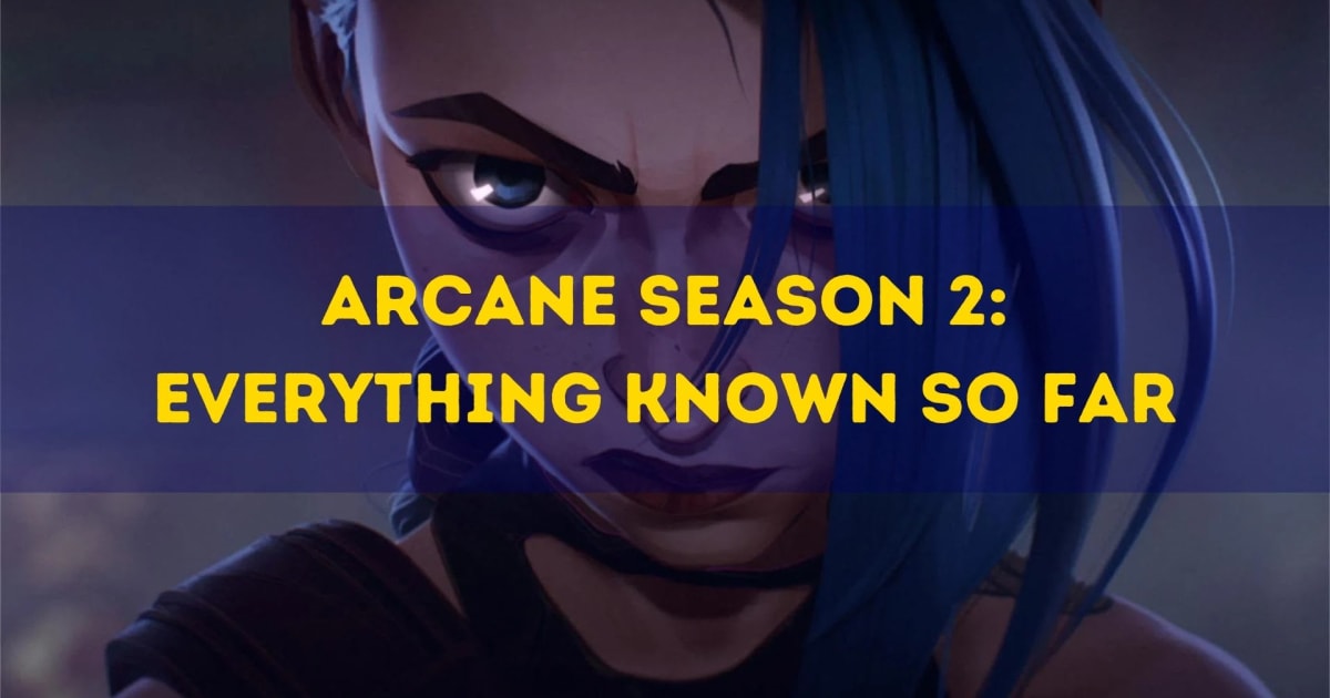 Arcane Season 2: Everything Known So Far