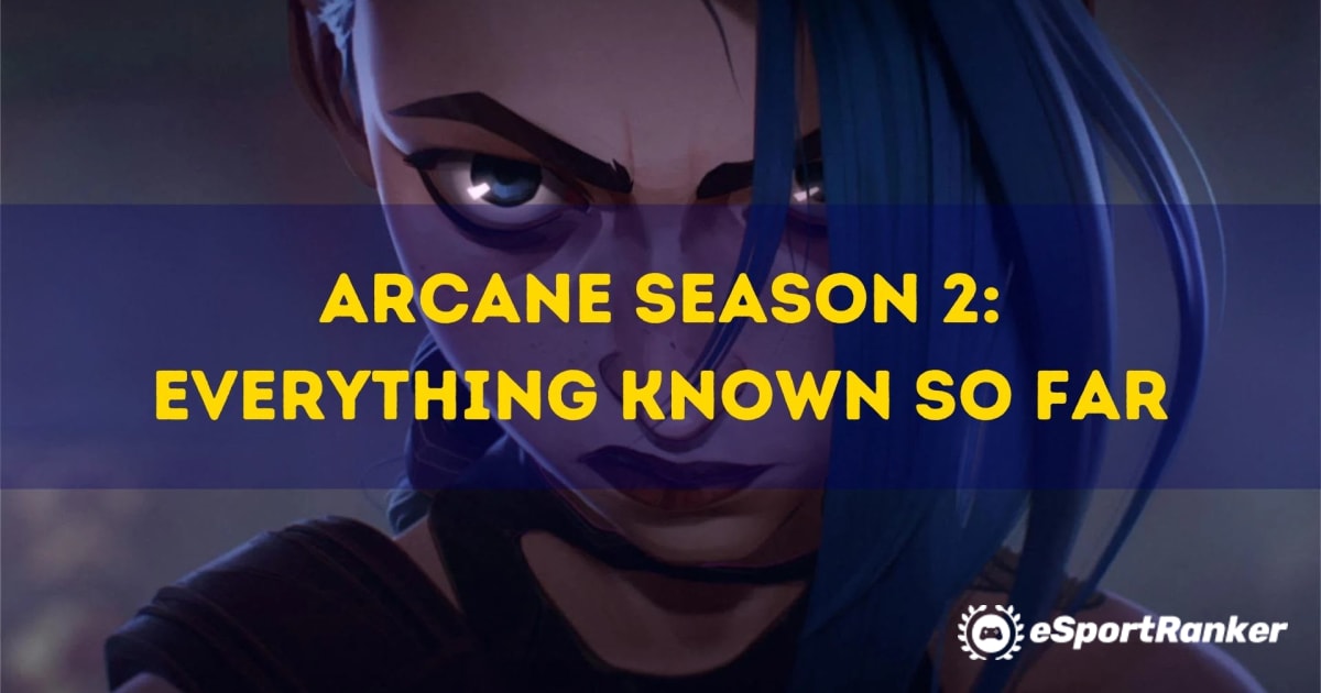 Arcane Season 2: Everything Known So Far